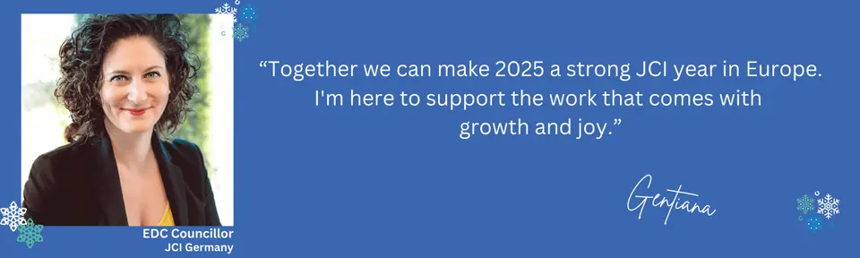 Quote card from Gentiana, EDC Councillor, JCI Germany: Together we can make 2025 a strong JCI year in Europe