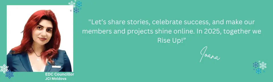 Quote card from Ioana, EDC Councillor, JCI Moldova: Let's share stories, celebrate success, and make our members and projects shine online