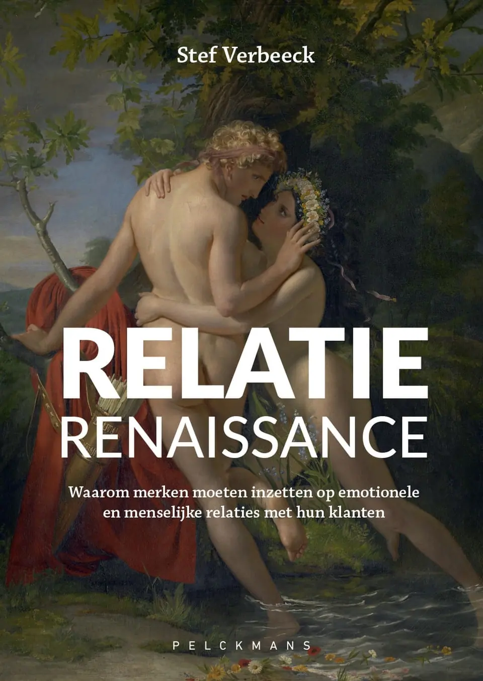 Cover of the book Relatie Renaissance by Stef Verbeeck, showing a classical painting of two embracing figures